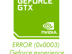 ERROR (0x0003) di Geforce experience