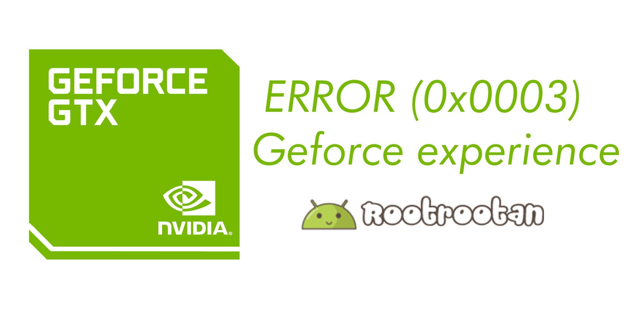 Geforce experience code 0x0003