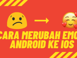 merubah-emoji-android-ke-emoji-ios