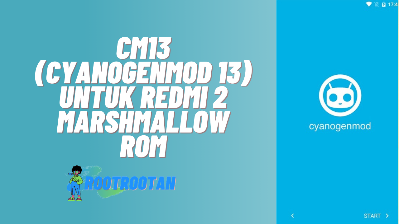 CM13 (CyanogenMod 13) Untuk Redmi 2 Marshmallow ROM