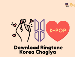 Download Ringtone Korea Chagiya Terlengkap Terlucu