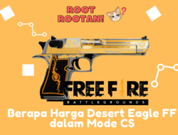 Berapa Harga Desert Eagle FF dalam Mode CS