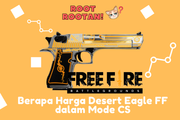 Berapa Harga Desert Eagle FF dalam Mode CS