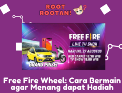 Free Fire Wheel Begini Cara Bermain agar Menang dapat Hadiah