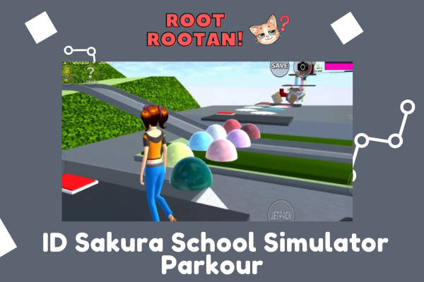 ID Sakura School Simulator Parkour