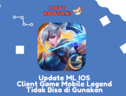 Update ML IOS: Client Game Mobile Legend Tidak Bisa di Gunakan