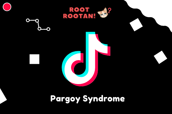 Pargoy Syndrome adalah