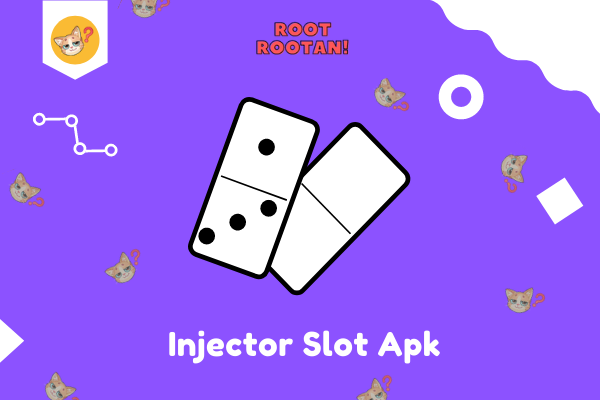 Injector Slot Apk