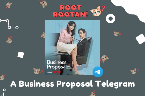 A Business Proposal Telegram
