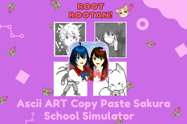 Ascii ART Copy Paste Sakura School Simulator