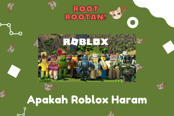 Apakah Roblox Haram