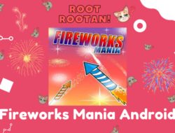 Fireworks Mania Android