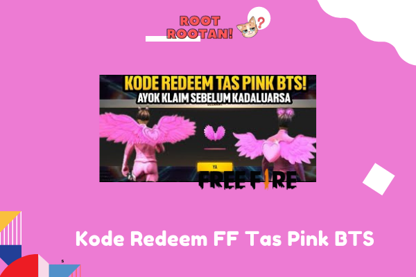 Kode Redeem FF Tas Pink BTS