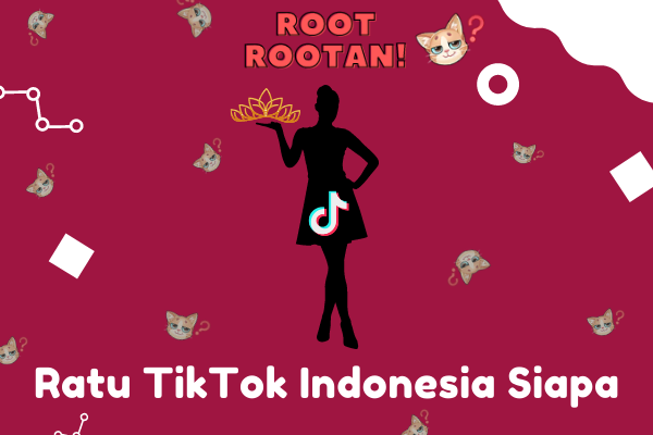 Ratu TikTok Indonesia Siapa