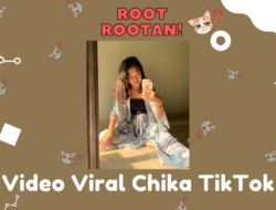 Video Viral Chika TikTok