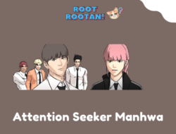 Attention Seeker Manhwa