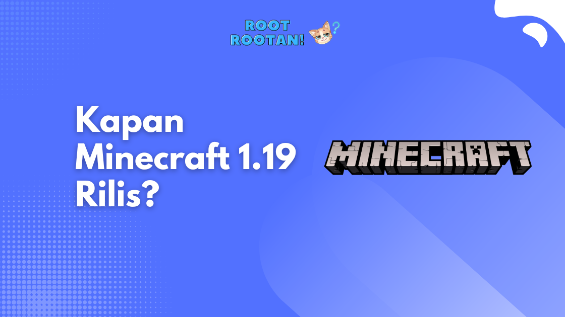 Kapan Minecraft 1.19 Rilis