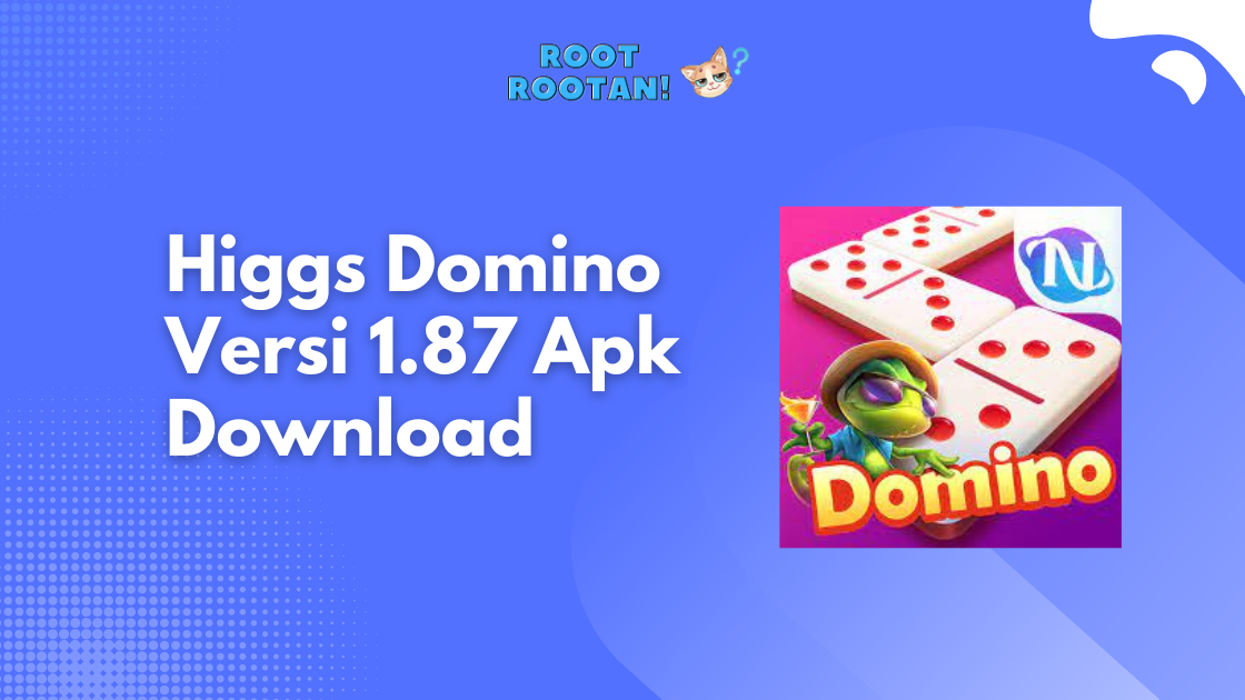 Higgs Domino Versi 1.87 Apk Download