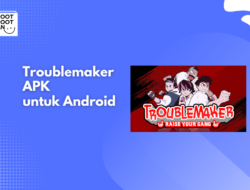 Troublemaker APK