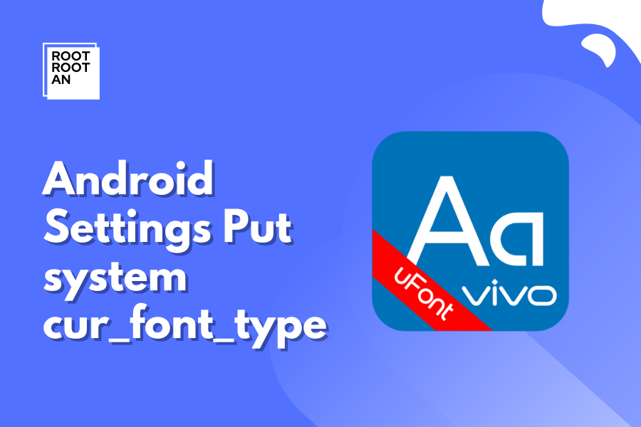 Android Settings Put system cur_font_type Buat Font Vivo Pemanen
