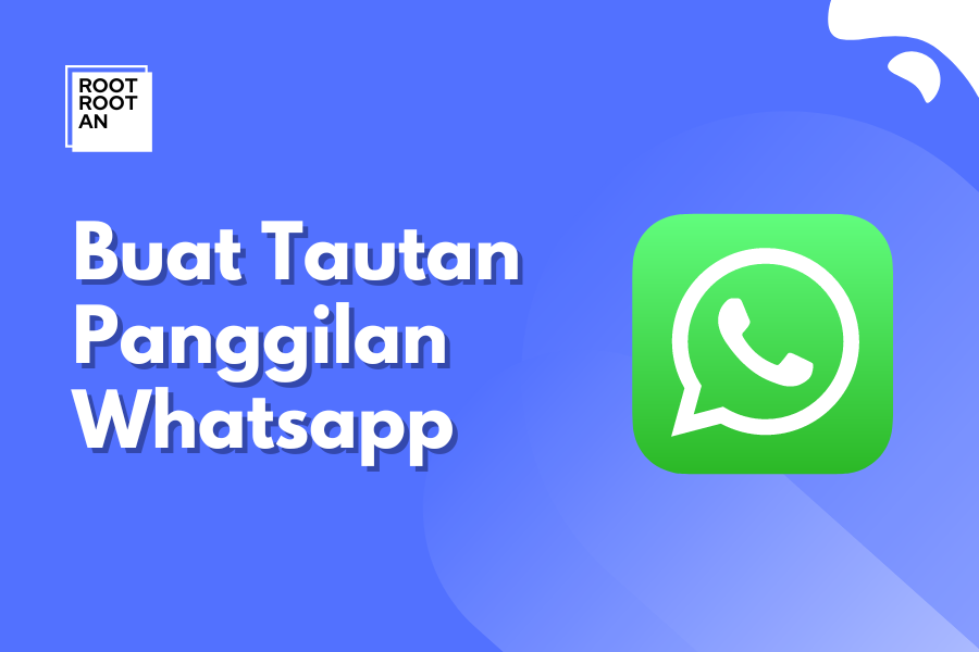 Buat Tautan Panggilan Whatsapp
